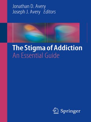 cover image of The Stigma of Addiction